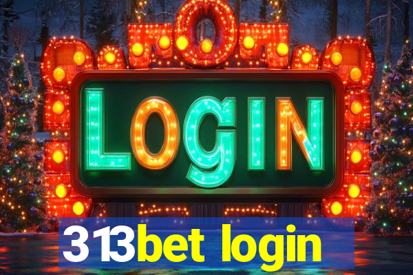 313bet login